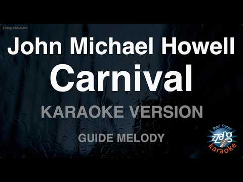 John <strong>Michael</strong> Howell - Carnival (Melody) (Karaoke <strong>Version</strong>)