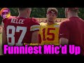 Kelce & Mahomes Hilarious Mic'd Up moment of Chiefs Training Camp 2024