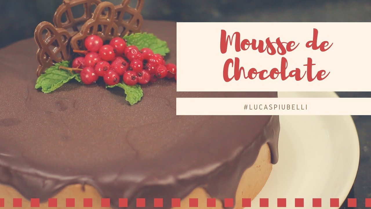 TORTA MOUSSE DE CHOCOLATE | COMO FAZER? • Lucas Piubelli