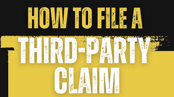 How to file a third party claim