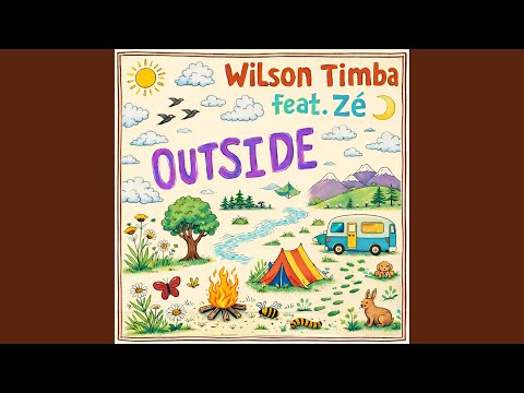 Wilson Timba, ZÉ - Outside
