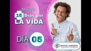 Maratón 15 días por la VIDA - Día 5