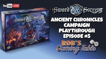 Sword & Sorcery: Ancient Chronicles Campaign Playthrough Ep. 5