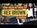 REX BROWN - Timbre dos Mestres #10 - Ernani Júnior