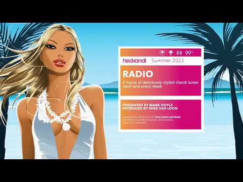 #HKR25/23 The Hedkandi Radio Show with Mark Doyle