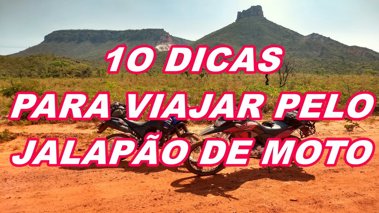 10 DICAS para VIAJAR de MOTO pelo JALAPÃO