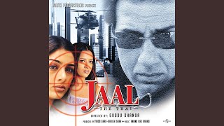 Ek Ladki Bas Gayee (Jaal - The Trap / Soundtrack Version)