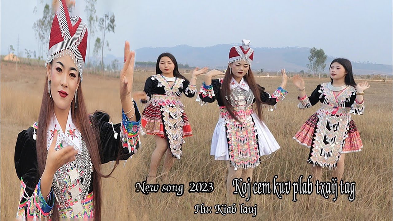 koj cem kuv nplab txaij tag / Kiab lauj nkauj tawm tshiab 203