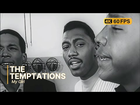 The Temptations - My Girl 4K 60FPS