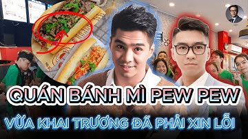 Bất ngờ bánh mì Pew Pew cơ sở Hà Nội xin thêm cơ hội trong ngày đầu khai trương quá cháy quá đã