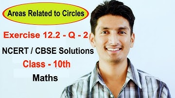Exercise 12.2 - Q - 2 - Areas Related to Circles -NCERT/CBSE Solutions -class 10th maths -Truemaths