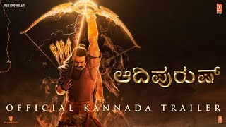 Adipurush (Official Trailer) Kannada Prabhas | Kriti Sanon | Saif Ali Khan | Om Raut | Bhushan Kumar