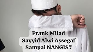 Download Lagu Prank Sayyid Alwi Assegaf sampai nangis di hari ulang tahun nya !! #alwiassegaf MP3