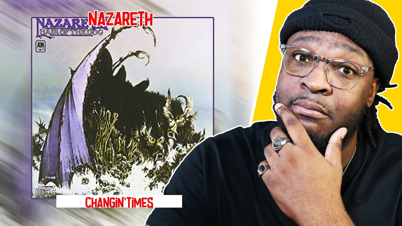 Nazareth - Changin' Times REACTION/REVIEW
