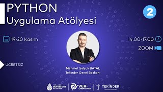 İBB Python Uygulama ve Eğitim Atölyesi 2 - Python Dersleri, Python Eğitimi