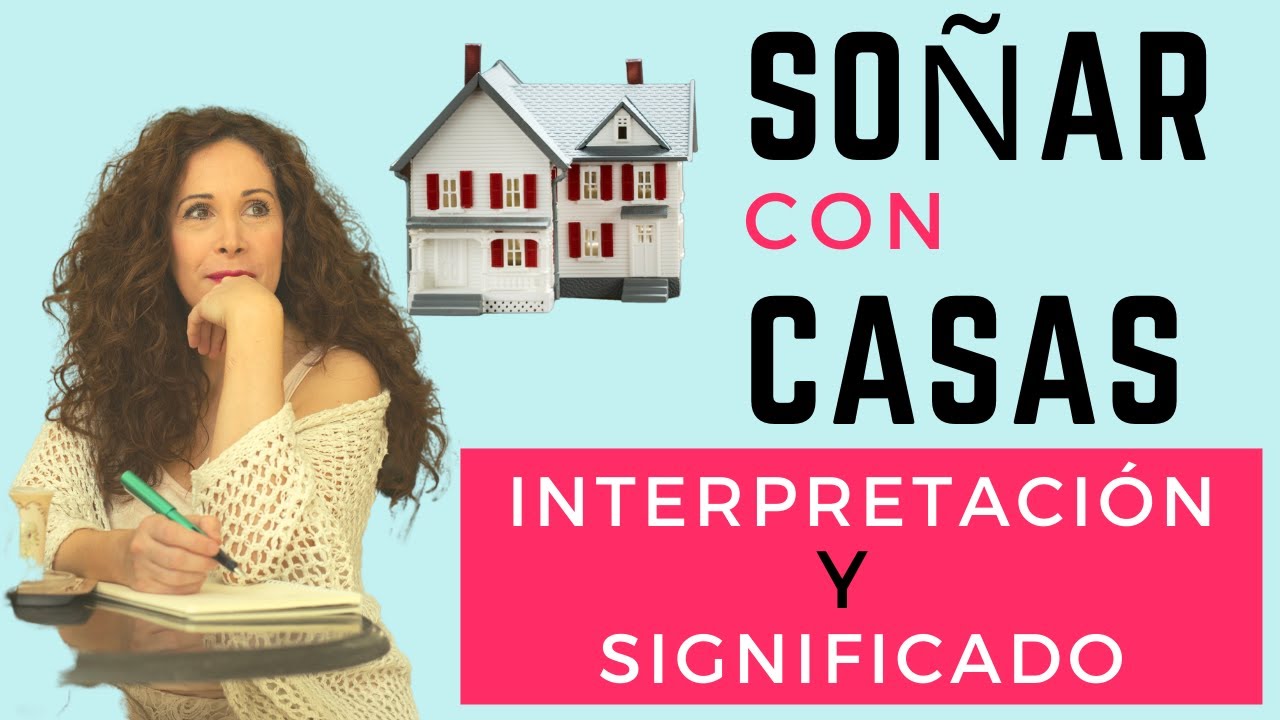 ¿Qué significa soñar con una casa? [Los 5 pasos para interpretar los sueños]