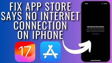 How To Fix App Store Says No Internet Connection On iPhone/iPad