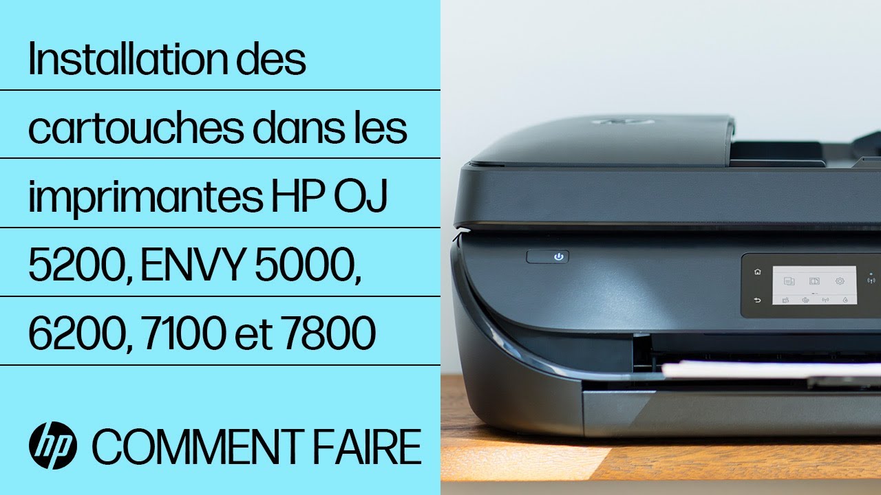 Installation des cartouches dans les imprimantes HP OfficeJet 5200, ENVY  5000, 6200, 7100 et 7800 