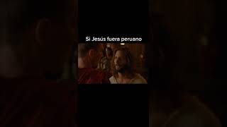 Si Jesús Fuera Peruano