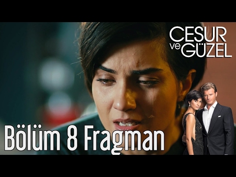 CESUR VE GUZEL 8 BOLUM FRAGMAN 1 GR SUBS