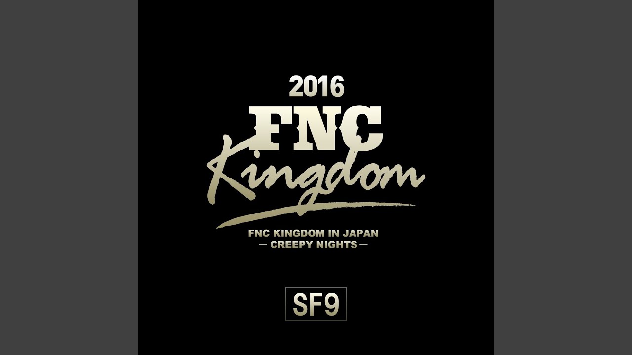 2016 FNC KINGDOM IN JAPAN-CREEPY NIGHTS… Fanfare (Live 2016 FNC KINGDOM -CREEPY NIGHTS-Part2@Makuhari