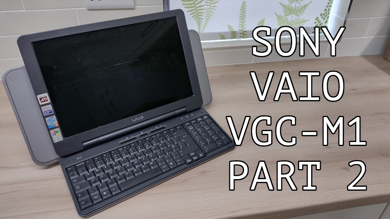 Sony Vaio VGC M1 Part 2 - Lets take a look around and play some Sony Vaio VGC M1 Part 2 - Lets take a look around and play some