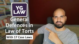 Detailed Explanation with case laws - General Defenses in Law of Torts