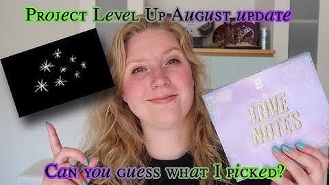 August update | Level Up 2025 update 8 | anoukdominiquerose