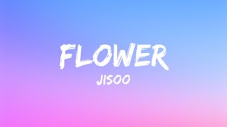 JISOO - 꽃 (FLOWER) (Lyrics)