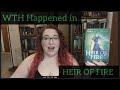 Wth happened in heir of fire part 1 of 2  book recap