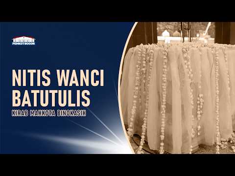 Nitis Wanci Batutulis - Kirab Mahkota Binokasih Kota Bogor