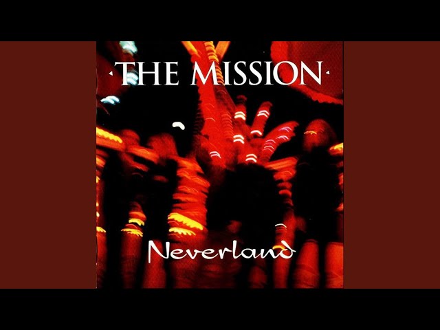 The Mission - Daddy's Going To Heaven Now