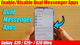 Galaxy S20/S20+: How to Enable/Disable Dual Messenger Apps (Facebook, Whatsapp, Viber, Skype, etc) screenshot 4