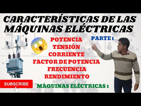 CARACTERISTICAS de las MAQUINAS ELECTRICAS ➤ POTENCIA, TENSION, CORRIENTE, RENDIMIENTO, FRECUENCIA ⚡