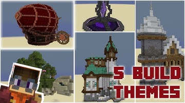 5 Build Themes for 1.17
