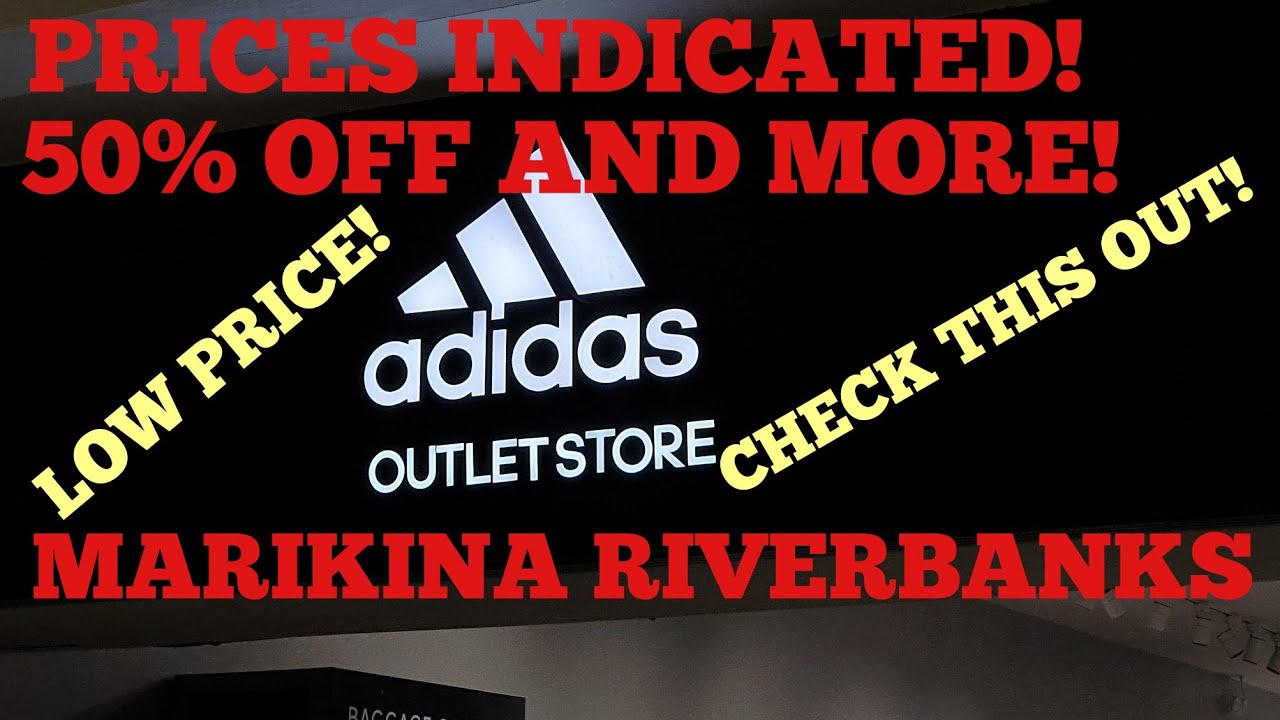 SHOES ON SALE AT RIVERBANKS ADIDAS OUTLET! #SALE #LOWPRICE #MARIKINA - YouTube
