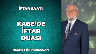 Kabede İftar Duası - Necmettin Nursaçan Ile İftar Saati
