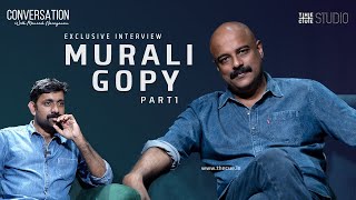 Murali Gopy Interview | Maneesh Narayanan | Part 1 | Empuraan