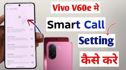 Vivo V60e 5g Call Setting/Smart Calling in vivo v60e 5g | Mast calling features