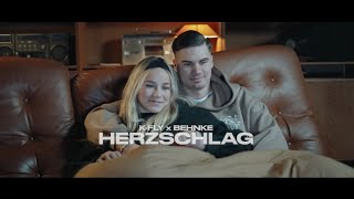 K-FLY x BEHNKE - HERZSCHLAG (Official Video)