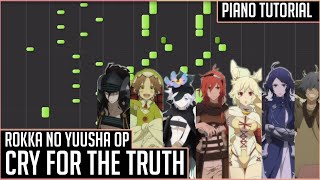 Cry for the Truth by Mich (Rokka no Yuusha OP1) Synthesia + Piano Sheets in Description