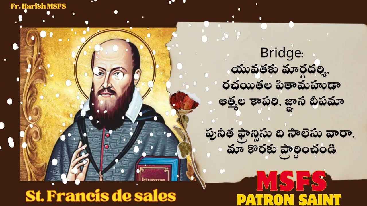 పునీత ఫ్రాన్సిస్ ది  సాలెసు వారి గీతం// St. Francis de sales// MSFS // Digital song 