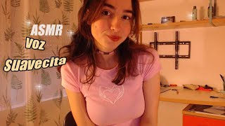 ASMR Te hablo con VOZ SUAVE Hasta que TE DUERMAS