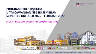 Edu5.0@UiTM : Taklimat English Placement Test