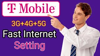 How To Create T-Mobile APN Settings Android || T-Mobile Fast Internet Setting 3G+4G+5G