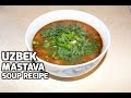 How to make Uzbek Mastava Soup (Simplest Recipe)
