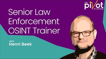 The Pivot | Henri Beek from DataExpert: Senior Law Enforcement OSINT Trainer