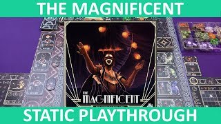 The Magnificent | Playthrough (Static Camera) | slickerdrips