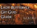 Sekiro: Shadows Die Twice - Git Gud Guide: Lady Butterfly