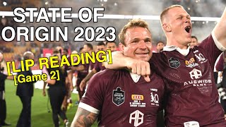 State of Origin 2023 Game 2 (Lip Reading)